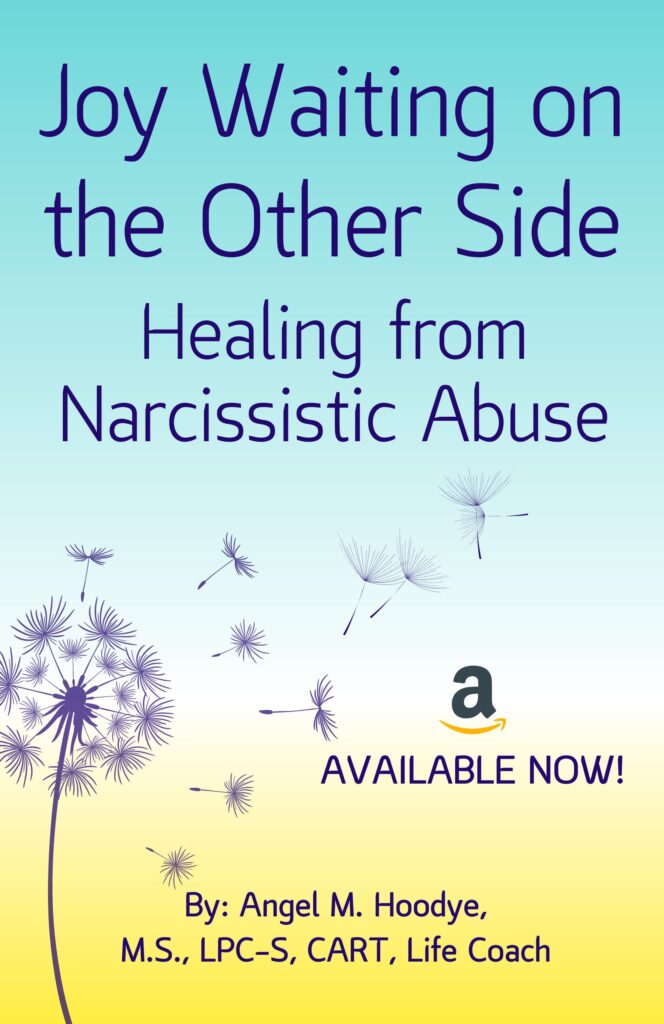 Joy-Waiting-on-the-Other-Side-Healing-from-Narcissistic-Abuse, book, Angel-M.-Hoodye, Flourishing Hope Counseling, Kingsville, Texas